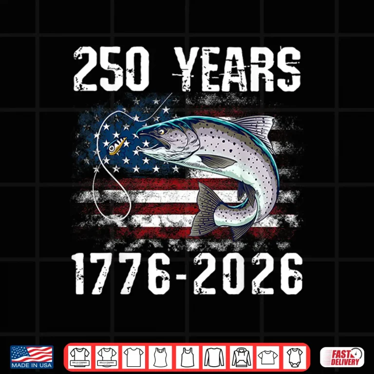 Design 250 Years 1776 2026 Trout Fishing 250th Anniversary 4th July Shirt