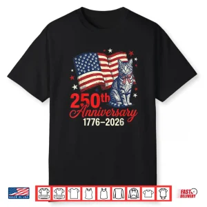 250Th Usa Anniversary 1776 2026 Patriotic Cat American Flag Shirt