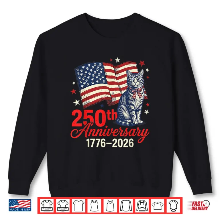 Sweatshirt 250th USA Anniversary 1776 2026 Patriotic Cat American Flag Shirt