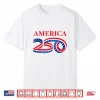 250Th Birthday Of United State Independence Day Us Flag Shirt