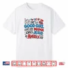 She’S A Good Girl Loves Her Mama Jesus America Too Patriotic Shirt