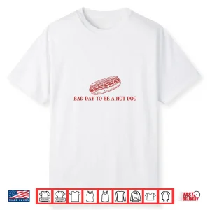 Bad Day To Be A Hot Dog Lover 4Th Of July Independence Day Shirt