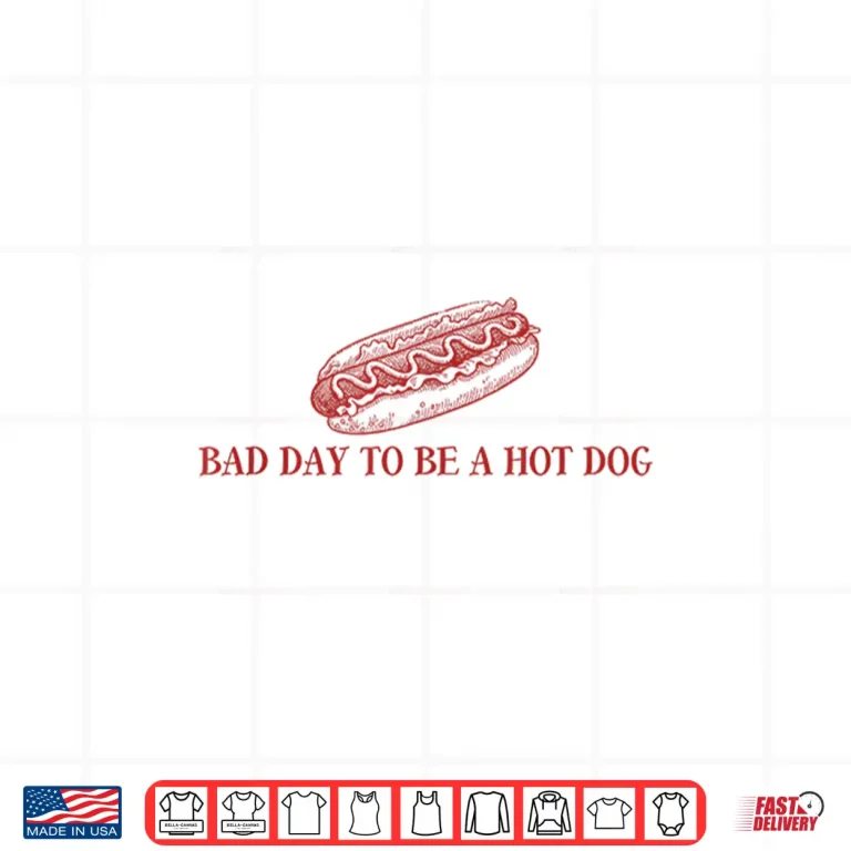 Design Bad Day to Be A Hot Dog Lover 4th of July Independence Day Shirt