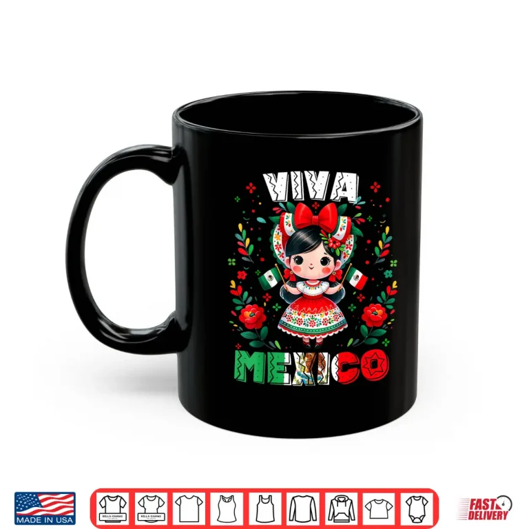 Mug Viva Mexico Mexican Girl Flag Independence Day Girls Kids Shirt 1