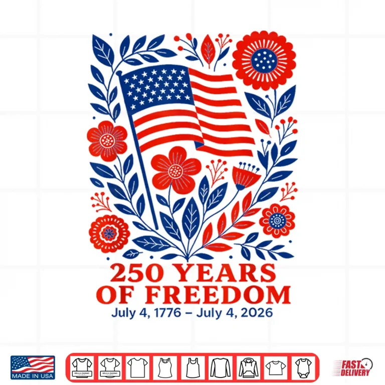 Design 4th of July Patriotic 250th Anniversary 250 Years Freedom Shirt