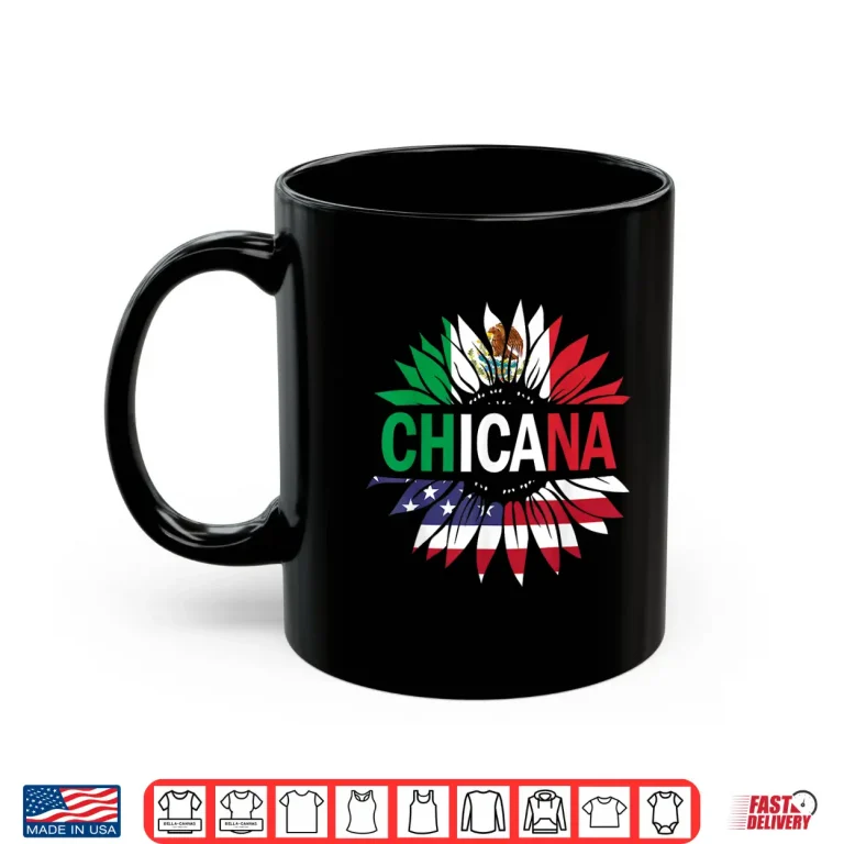 Mug Chicana Shirt Men Women Kids Girls Boys Mexican USA Flag Shirt