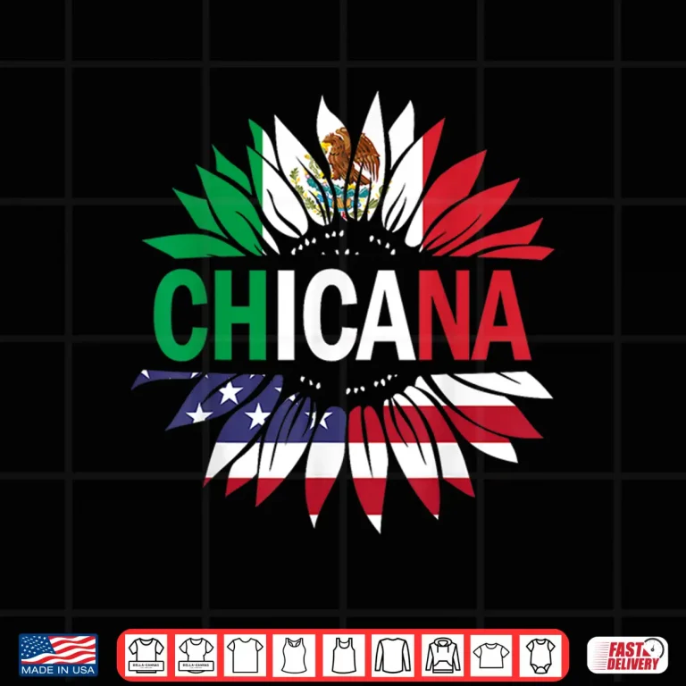 Design Chicana Shirt Men Women Kids Girls Boys Mexican USA Flag Shirt