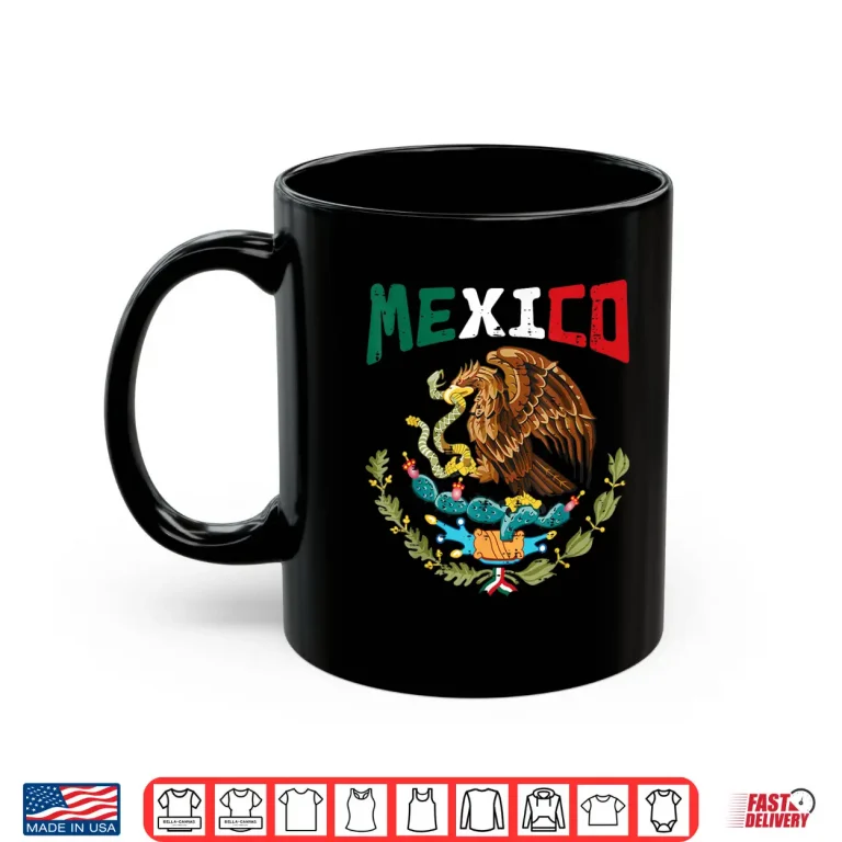 Mug Mexican Independence Day Mexico Women Men Kids Shirt