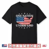 One Nation Under God Us Flag Patriotic American 4Th Of July Shirt
