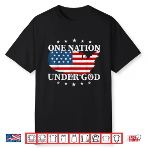 One Nation Under God Us Flag Patriotic American 4Th Of July Shirt