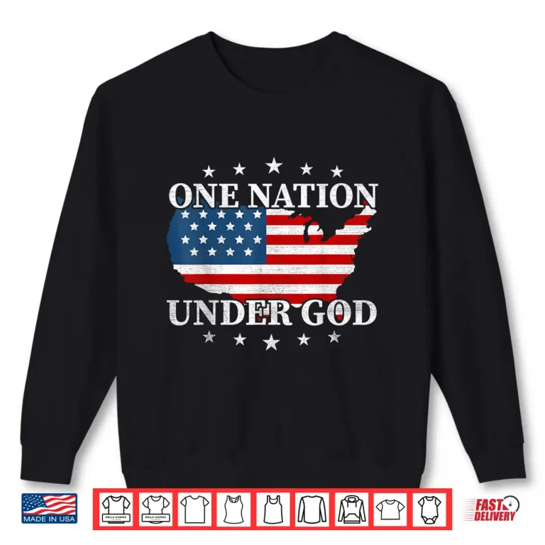 Sweatshirt One Nation Under God US Flag Patriotic American 4th Of July Shirt