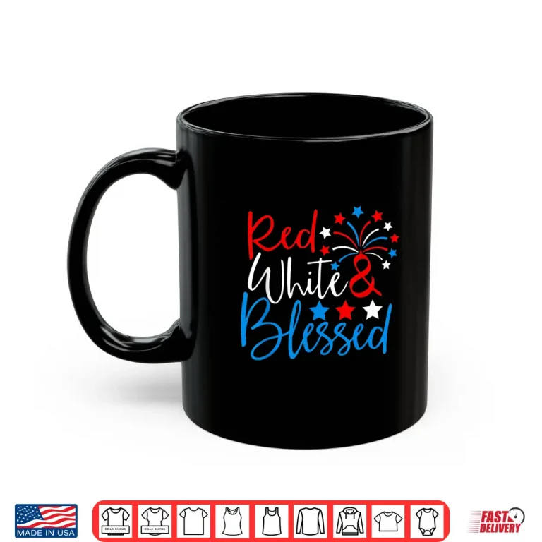 Mug Red White And Blessed Shirt 4th Of July Independence Day Shirt
