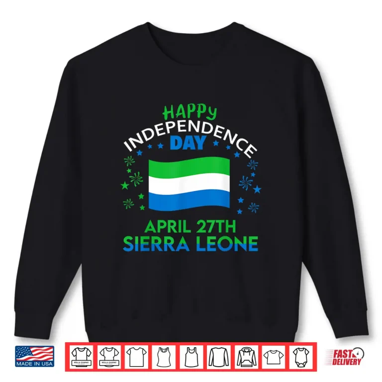 Sweatshirt Sierra Leone 64th Independence Day Sierra Leonean Pride Shirt
