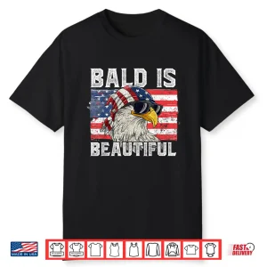 Black-T-Shirt-Bald Is Beautiful 4Th Of July Shirt