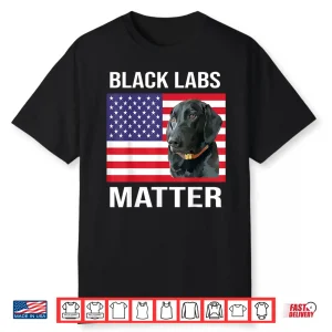 Black-T-Shirt-Independence Day 4Th Of July Black Labs Lives Matter Parody Shirt