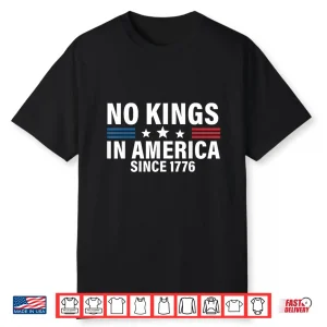 Black-T-Shirt-Independence Day 4Th Of July 1776 No Kings Shirt