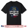 Black-T-Shirt-Living In New York With Texas Roots Texas Independence Day Shirt