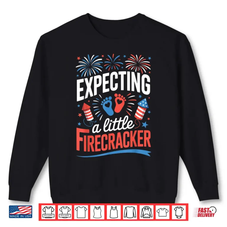 Sweatshirt 4th of July Pregnancy Expecting a Little Firecracker Mom Dad Shirt