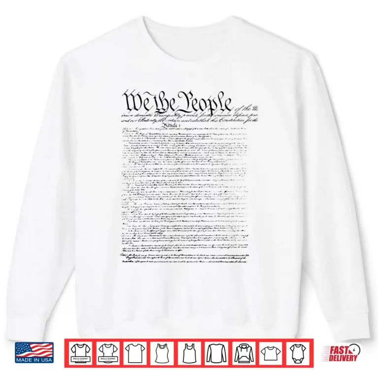 Sweatshirt Independence day Preamble of The Constitution We The People Shirt