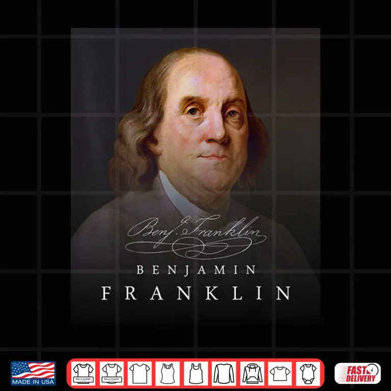 Design July 4th Founding Father Ben Benjamin Franklin Shirt Tee
