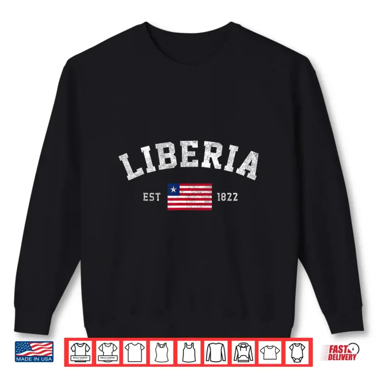 Sweatshirt Liberia Est. 1822 Liberian Flag Independence Day Shirt