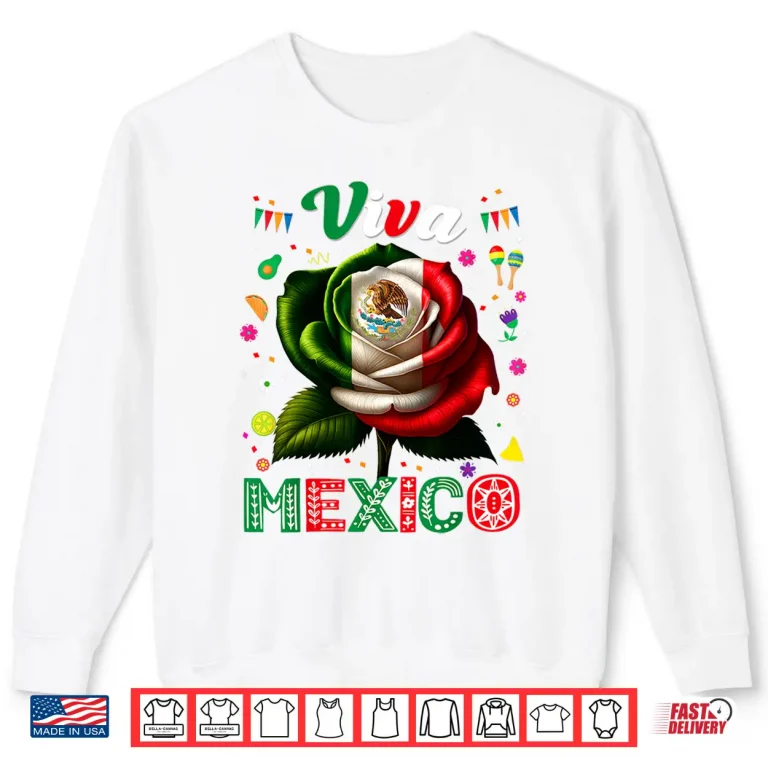 Sweatshirt Viva Mexico Flag Rose Flower Independence Day Men Women Kids Shirt
