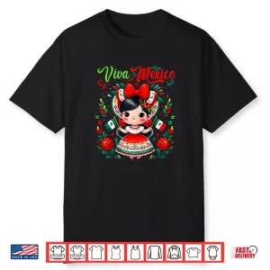 Viva Mexico Mexican Girl Mexico Independence Day Shirt