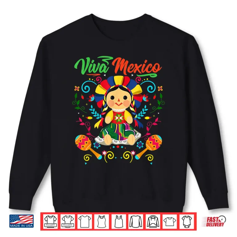 Sweatshirt Viva Mexico Mexican independence day I Love Mexico Shirt
