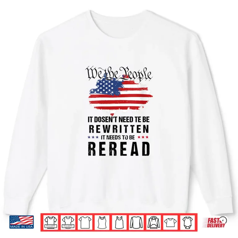 Sweatshirt Womens Vintage American Flag It Needs To Be Reread We The People Shirt