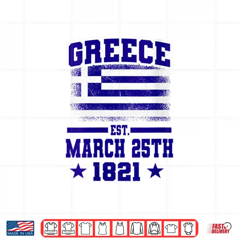 Design Womens Greek Independence Day Greece Established March 25th 1821 Shirt
