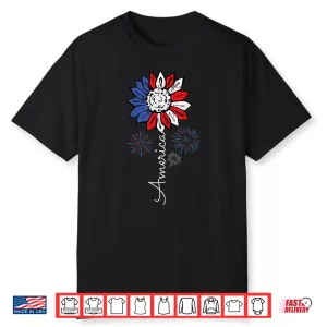 America Sunflower 4Th Of July Independence Day Patriotic Shirt