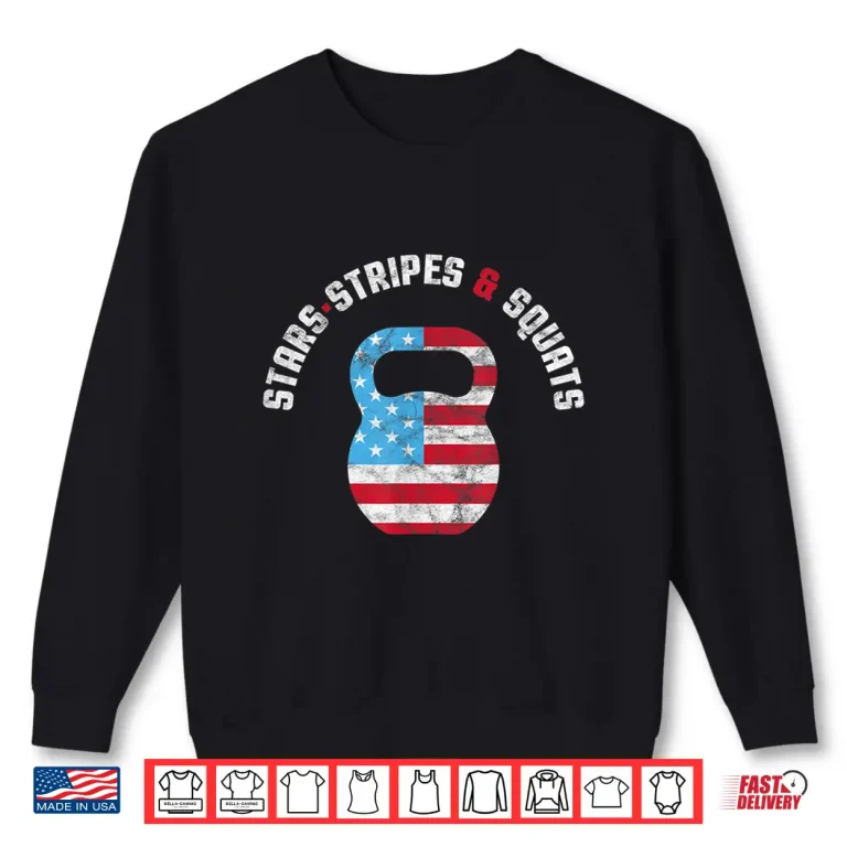 Sweatshirt Stars stripes and squad Workout Gym USA Flag 4th July Shirt