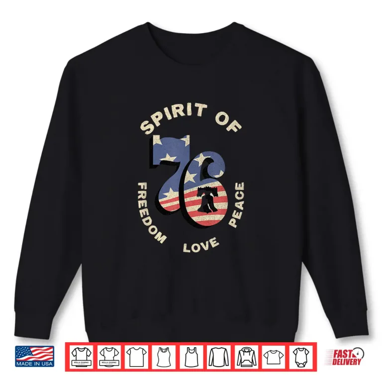 Sweatshirt The Spirit of 76 Patriotic Vintage Retro Shirt