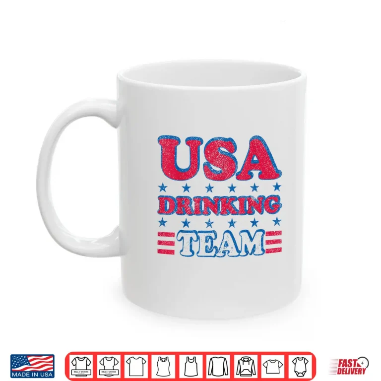 Mug USA Drinking Team 4th of July Independence Day Drunk Funny Shirt