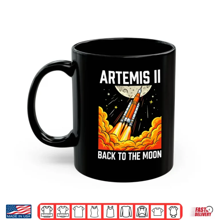 Mug Artemis Back To The Moon Rocket Launch Space Shirt