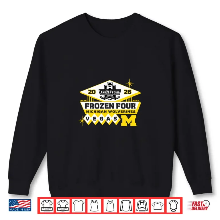 Sweatshirt Michigan Wolverines Frozen Four Twenty Twenty Six Hockey Shirt