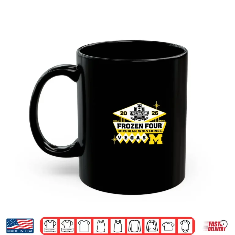 Mug Michigan Wolverines Frozen Four Twenty Twenty Six Hockey Shirt