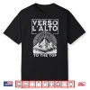 St Pier Giorgio Frassati Verso Lalto Mountains Climber Shirt