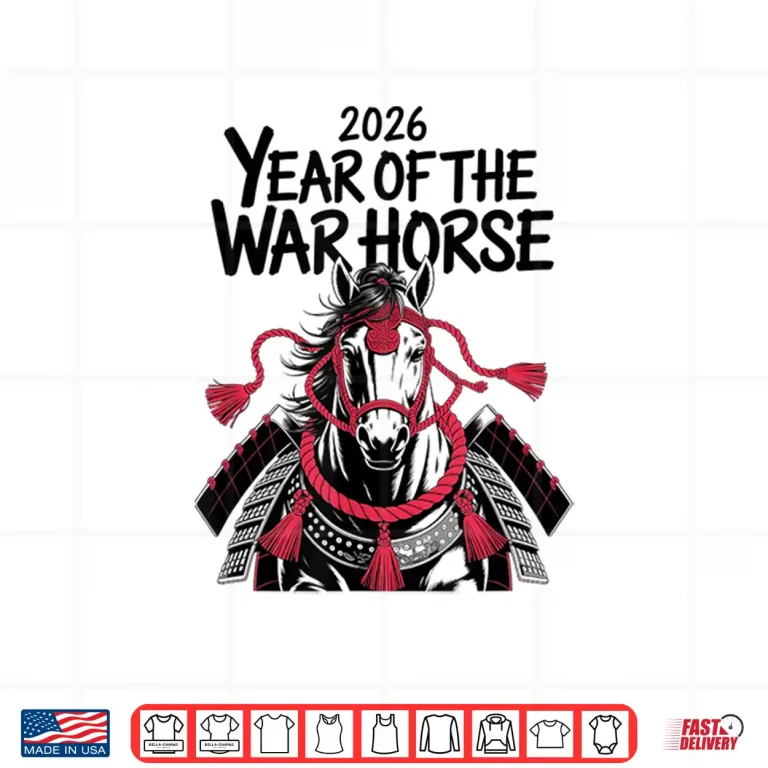 Design Twenty Twenty Six Year Of The War Horse Zodiac Shirt