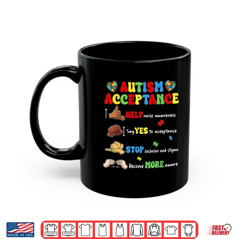 Mug Autism Awareness Acceptance Hand Sign Language SPED Teacher Shirt