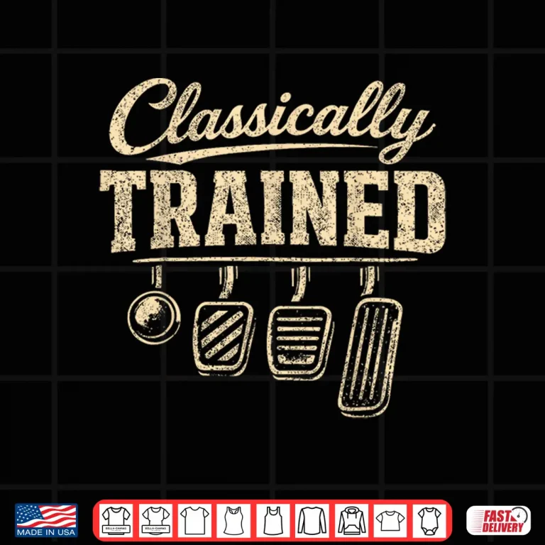 Design Classically Trained Manual Transmission Stick Shift Driving Shirt