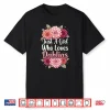 Just A Girl Who Loves Dahlias Shirt