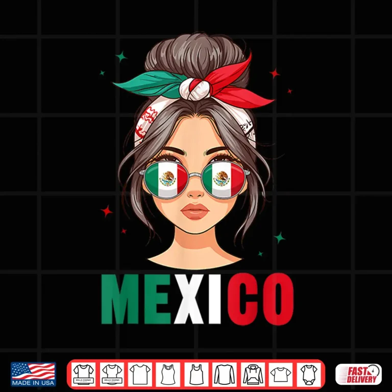 Design Mexico Girl Mexico Flag for Women Patriotic Mexican Girl Shirt 1