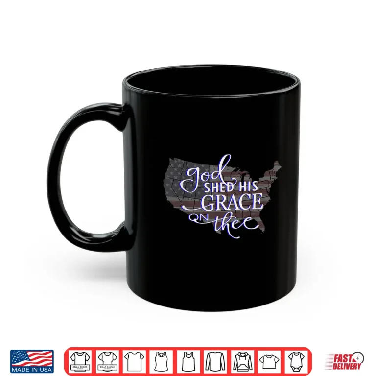 Mug God shed his grace on thee distressed USA map and flag Shirt
