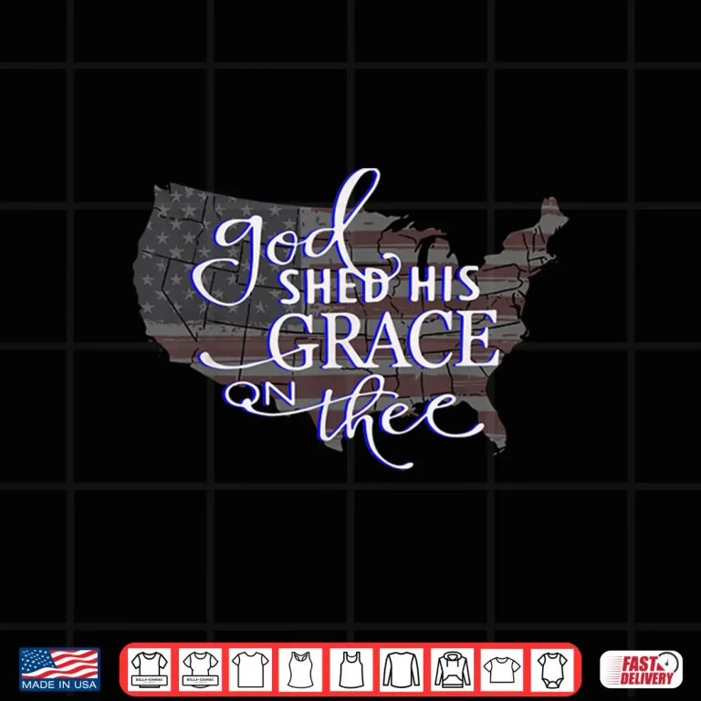 Design God shed his grace on thee distressed USA map and flag Shirt