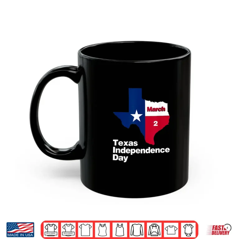 Mug Happy Texas Independence Day on March 2 1836 Texas flag Shirt