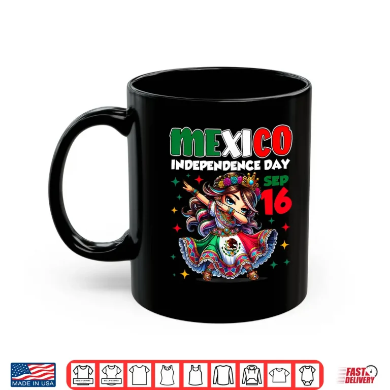 Mug Mexico Independence Day September 16 Celebration girls Shirt