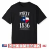 Texas Pride Texas Independence Day Texas Flag Texas Shirt