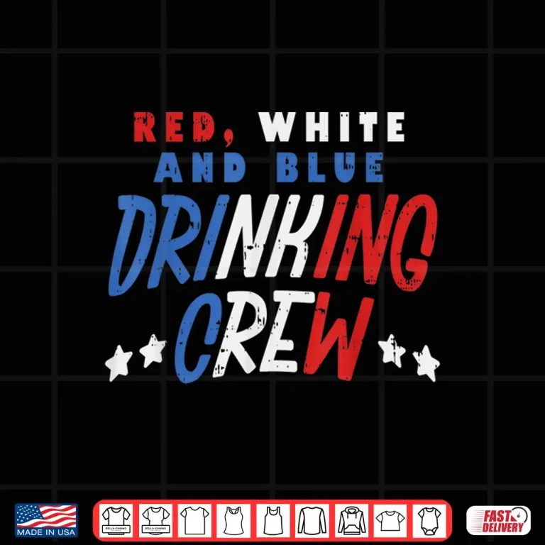 Design Red White and Blue Drinking Crew Funny USA 4th Of July Party Shirt