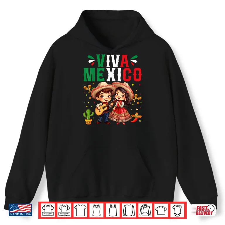 Hoodie Viva Mexico Mexican Independence Day Shirt